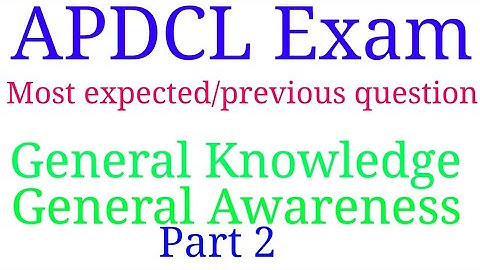 APDCL general knowledge | APDCL Exam | APDCL previous question paper | APDCL expected question |