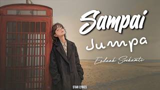 Download lagu Endank Soekamti - Sampai Jumpa (Hey sampai jumpa di lain hari) (Lirik) Viral di Tiktok MIX Terpukau