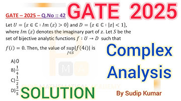 GATE 2025 Mathematics Complex Analysis Solution | GATE 2025 Complex Analysis Q.No 42 Solution