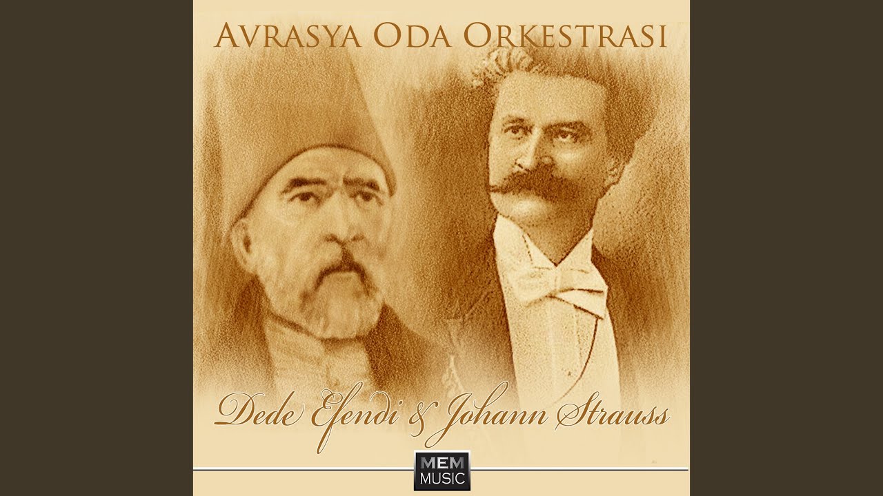 Dede Efendi & Johann Strauss
