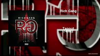 Rich Gang - Tapout [741Hz Solve Problems, Improve Emotional Stability]