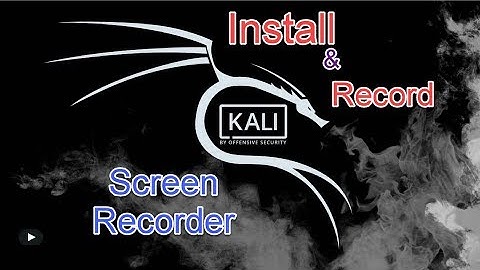 How to install Screen Record in kali Linux 2017.1| Record Screen with Simple Screen Recorder