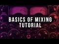 Basics of Mixing (FL Studio Tutorial)