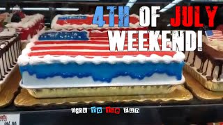 4th of July Weekend