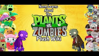 Norm Learns About The Plants vs Zombies Plush Wiki