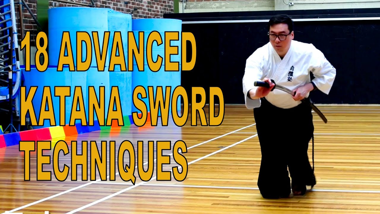 18 Advanced Katana Sword Techniques in Iaijutsu, Iaido, Kenjutsu, Battojutsu, Battodo and Kobudo