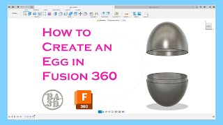 Fusion 360 Egg Design Made Simple: Sketch And Revolve Tutorial