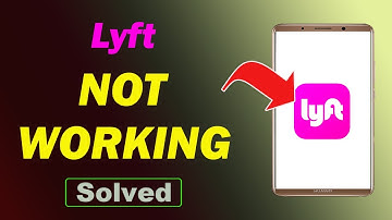 Fix Lyft App Not Working and Not Open Problem in Android Phone