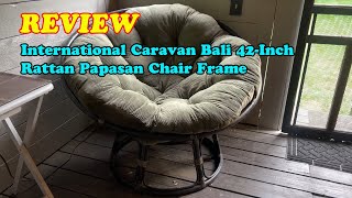 International Caravan Bali 42-Inch Rattan Papasan Chair Frame Review