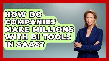 How Do Companies Make Millions With BI Tools In SaaS? - The SaaS Pros Breakdown