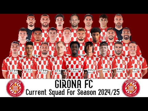 jeramitoto x asyik toto - Girona FC Current Squad For Season 2024/25 | Girona FC Squad Update 2024/25 | LA LIGA 2024/25