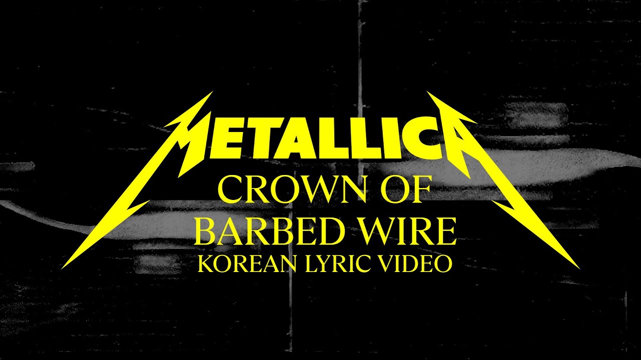 Metallica: Crown of Barbed Wire (Official Korean Lyric Video)