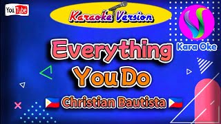 Everything You Do - Christian Bautista Karaoke 📖🎤 #Kara_Oke