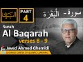 AL BAYAN - Surah AL BAQARAH - Part 4 - Verses 8 - 9 - Javed Ahmed Ghamidi