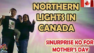 AURORA BOREALIS IN CANADA | COUPLE's FOR  CHRIST MOTHER's DAY SPECIAL | BUHAY CANADA