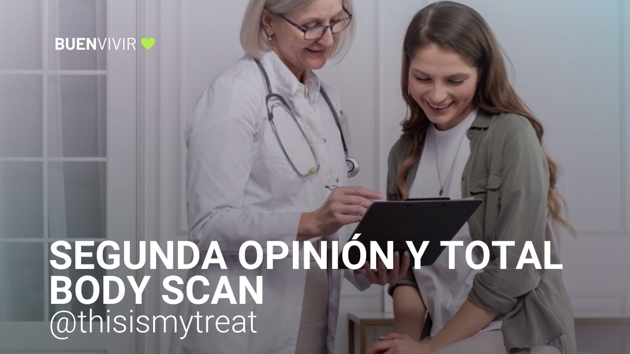 SEGUNDA OPINIÓN Y TOTAL BODY SCAN - MyTreat - Miguel Mota - BUENVIVIR💚 03/06/26 Canal 4