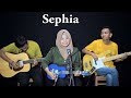 SHEILA ON 7 - SEPHIA Cover by Ferachocolatos ft. Gilang & Bala