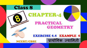 EXERCISE 4.4 – EXAMPLE 4 – CHAPTER 4 – PRACTICAL GEOMETRY