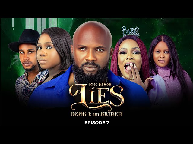 BBL: UNBRIDED (EP7) - DERBY FRANKSON, AMANDA ORUH, PHILIPS ASAYA - 2024 NOLLYWOOD DRAMA