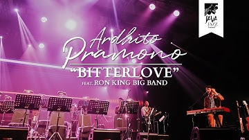 Ardhito Pramono - Bitterlove ft. Ron King Big Band (Live at Java Jazz Festival 2020)