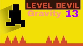 Level Devil 13 (Gravity)