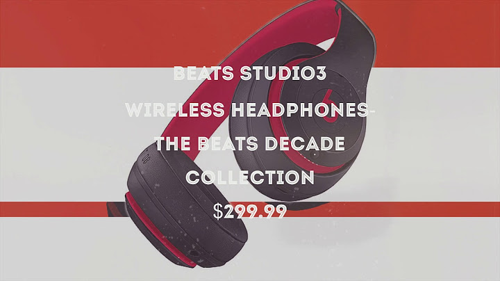 Beats studio3 wireless the beats decade collection giá bao nhiêu năm 2024