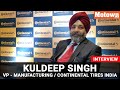 KULDEEP SINGH, VP - MANUFACTURING / CONTINENTAL TIRES INDIA | Motown India Interview