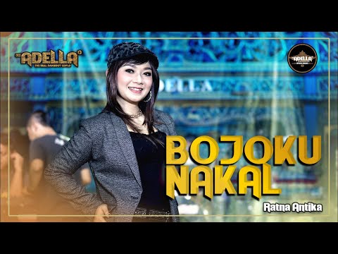 Ratna Antika Adella - Bojoku Nakal | Dangdut (Official Music Video)