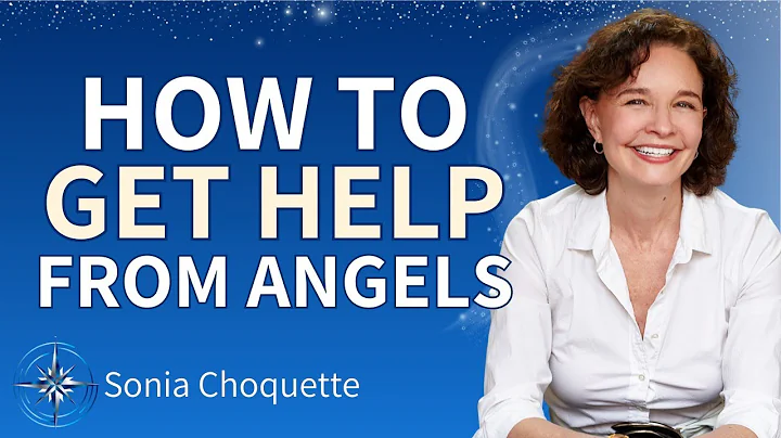 How to Get Help from Angels & Spirit Guides - Soni...