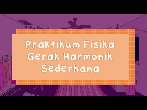 praktikum gerak harmonik sederhana