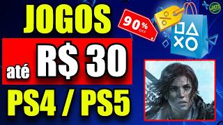 SUPER PROMOÇÃO NO PS4 E PS5 !! JOGOS BARATOS ATÉ 30 REAIS NA PROMOÇÃO PLAYSTATION