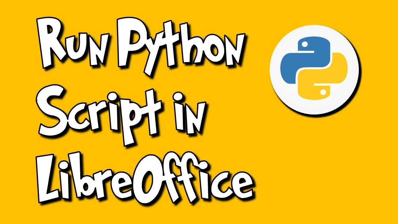 📌 Run Python Script In Libreoffice 📌