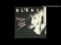 Gérard Blanc Une Autre Histoire Version Très Longue 1987