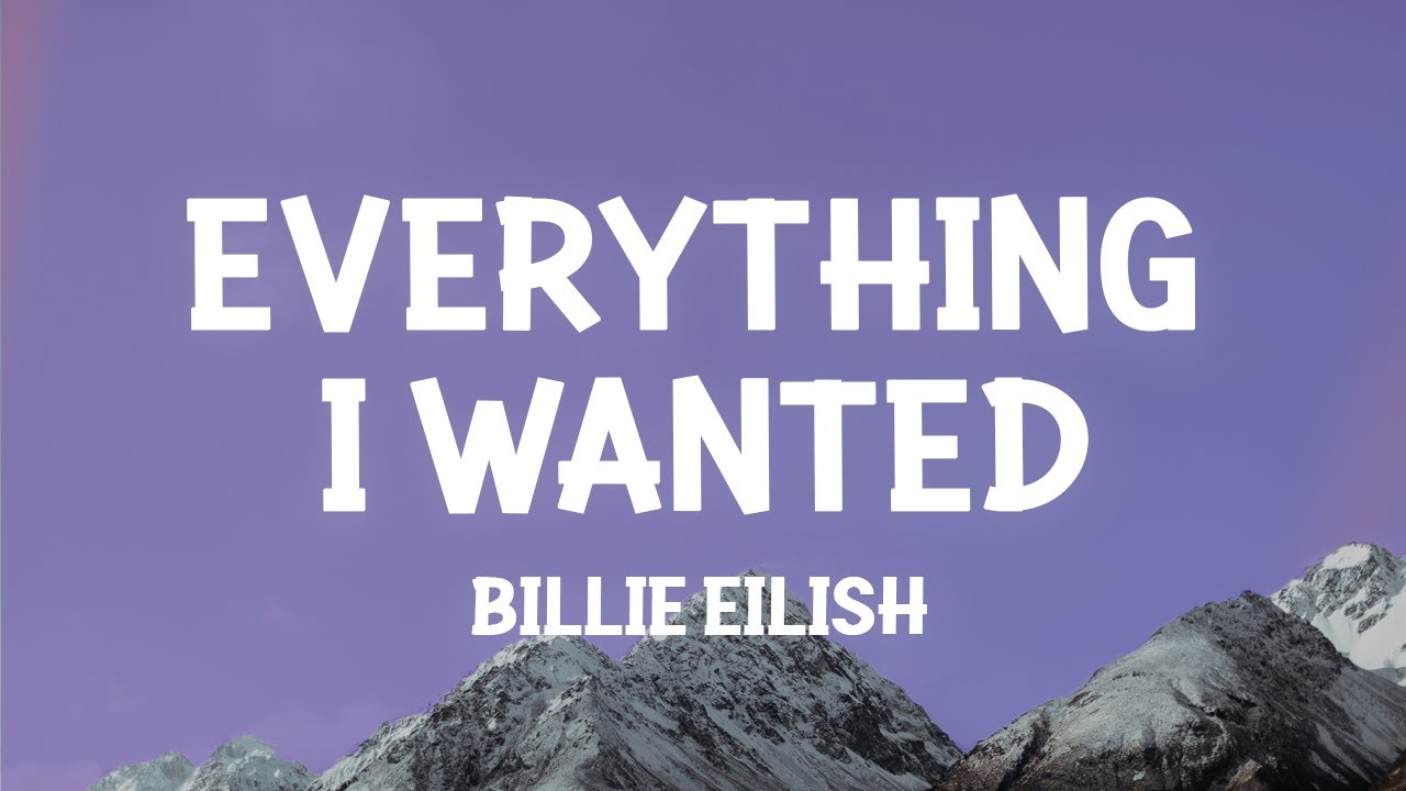 Billie Eilish - everything i wanted (Lyrics)