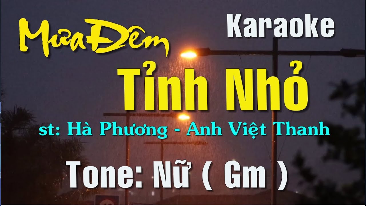 Karaoke - MƯA ĐÊM TỈNH NHỎ (Bản gốc) - Tone: Nữ ( Gm ) st: Hà Phương - Anh Việt Thanh