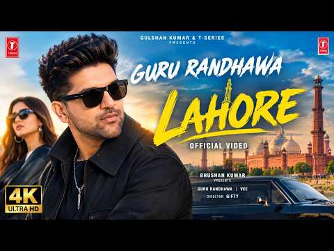 Guru Randhawa - Lahore | Official Video | Bhushan Kumar | Vee | Director Gifty | T-Series