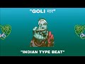 FREE FOR PROFIT INDIAN TYPE BEAT GOLI म र BOLLYWOOD SAMPLED BEAT INDIAN RAP BEAT 2022 FREE FOR PROFIT INDIAN TYPE BEAT GOLI म र BOLLYWOOD SAMPLED BEAT INDIAN RAP BEAT 2022