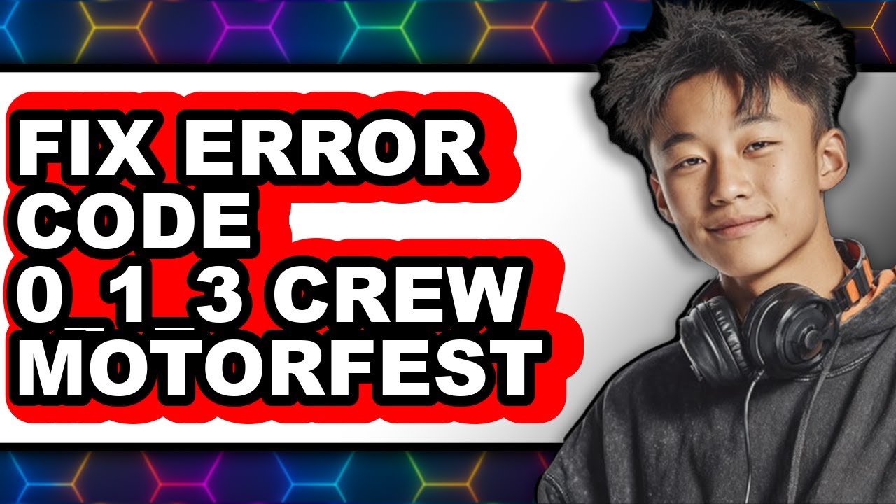 Fixing Error Code 0_1_3 in Crew Motorfest Game - YouTube