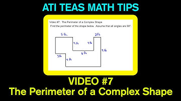 TEAS Math Tips - Video #7: The Perimeter of a Complex Shape