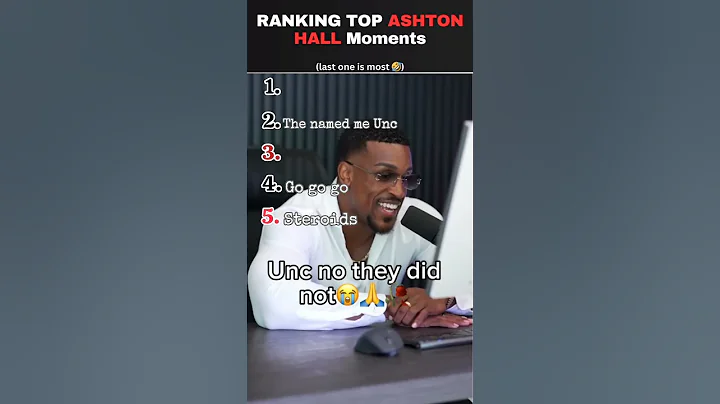 RANKING Top Ashton Hall Meme Moments