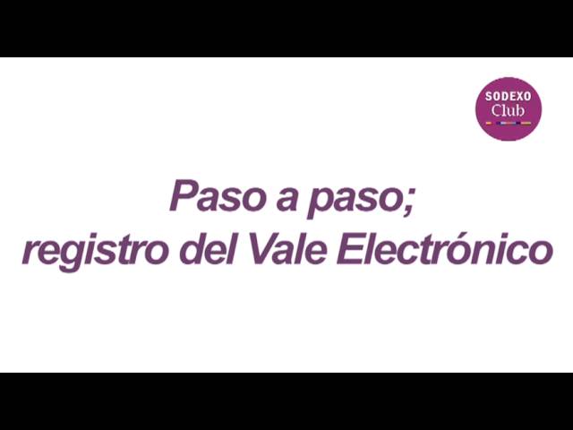 Paso a paso para registrarte y consultar el saldo de tus Vales Electronicos  en Sodexo Club - YouTube