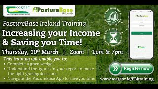 PastureBase Ireland - Increasing your Income and Saving you Time - Webinar screenshot 4