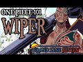 Wiper Explained (One Piece 101)