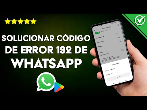 ¿Cómo solucionar el código de error 192 de WhatsApp en mi tienda PLAY STORE?