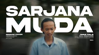 Iwan Fals - Sarjana Muda Reggae Cover SMVLL