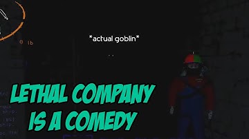 Lethal Company Is A Comedy