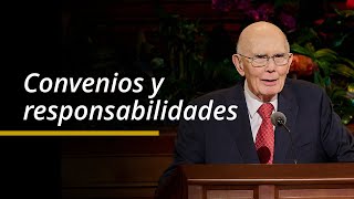 Convenios y responsabilidades | Presidente Dallin H. Oaks | Conferencia General de abril de 2024