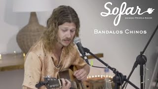 Bandalos Chinos - Vámonos de Viaje | Sofar Lisbon chords