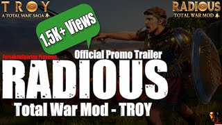 Radious Total War Mod - TROY (Official Promo Trailer).