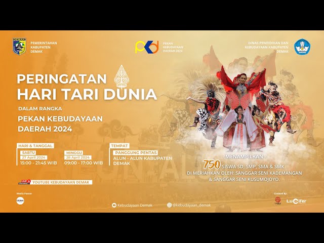 PEKAN KEBUDAYAAN DAERAH PENDIDIKAN DAN KEBUDAYAAN KABUPATEN DEMAKHARI TARI DUNIA 2024 DAY 2 SESI 1 class=